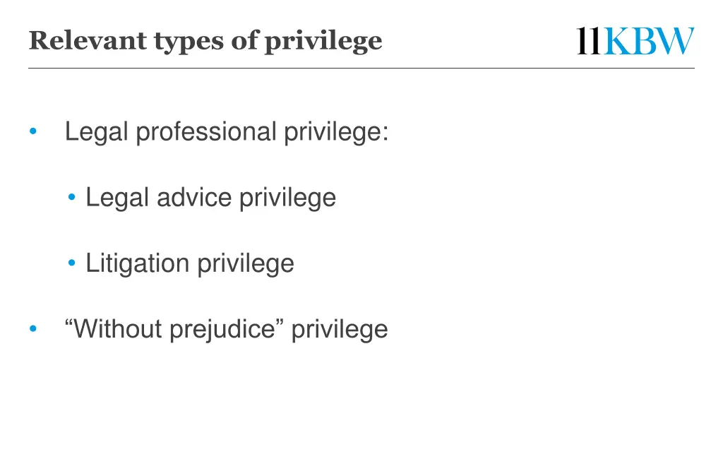 relevant types of privilege