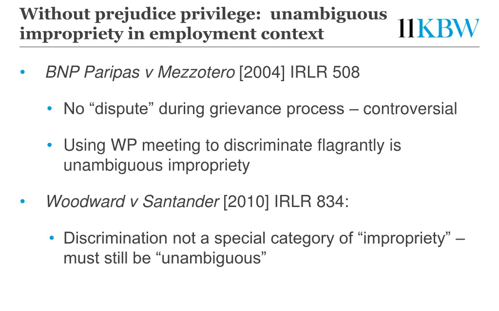 without prejudice privilege unambiguous