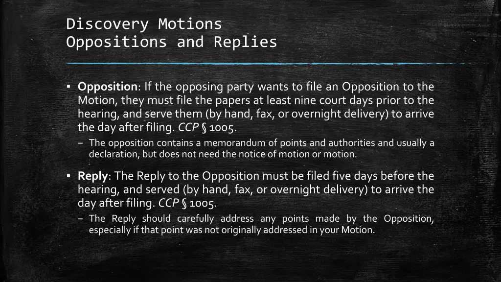 discovery motions oppositions and replies