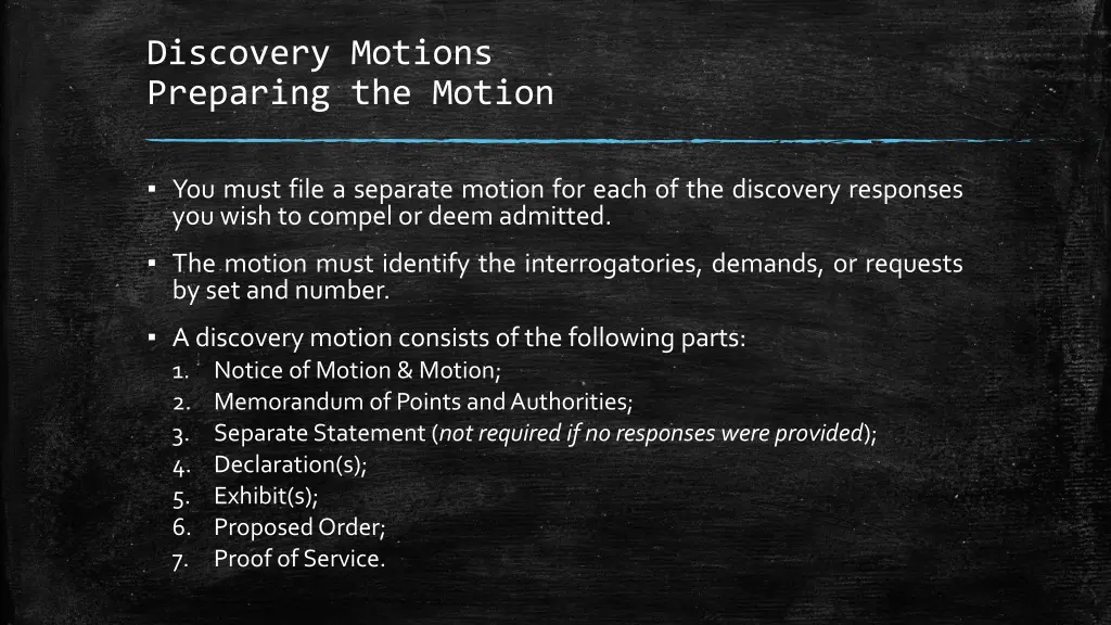 discovery motions preparing the motion