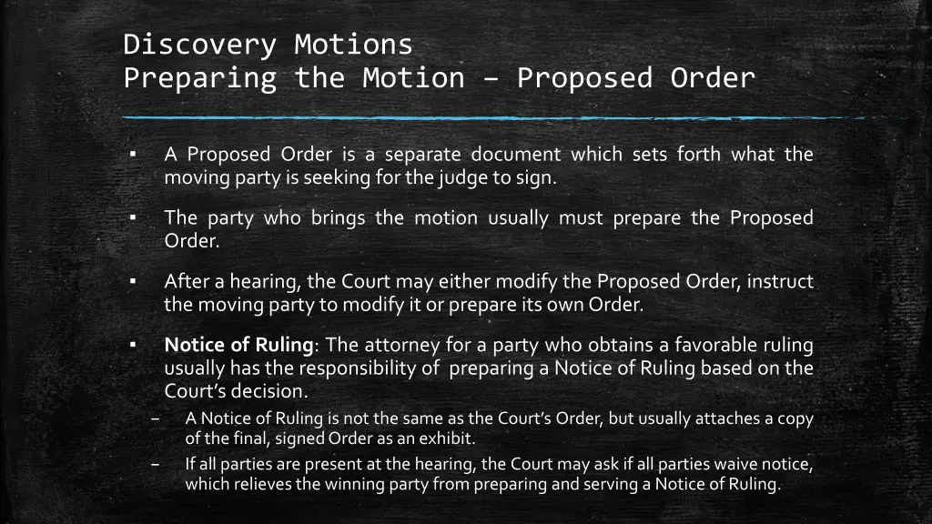 discovery motions preparing the motion proposed