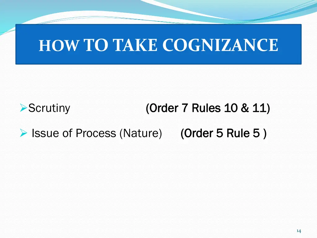 how to take cognizance