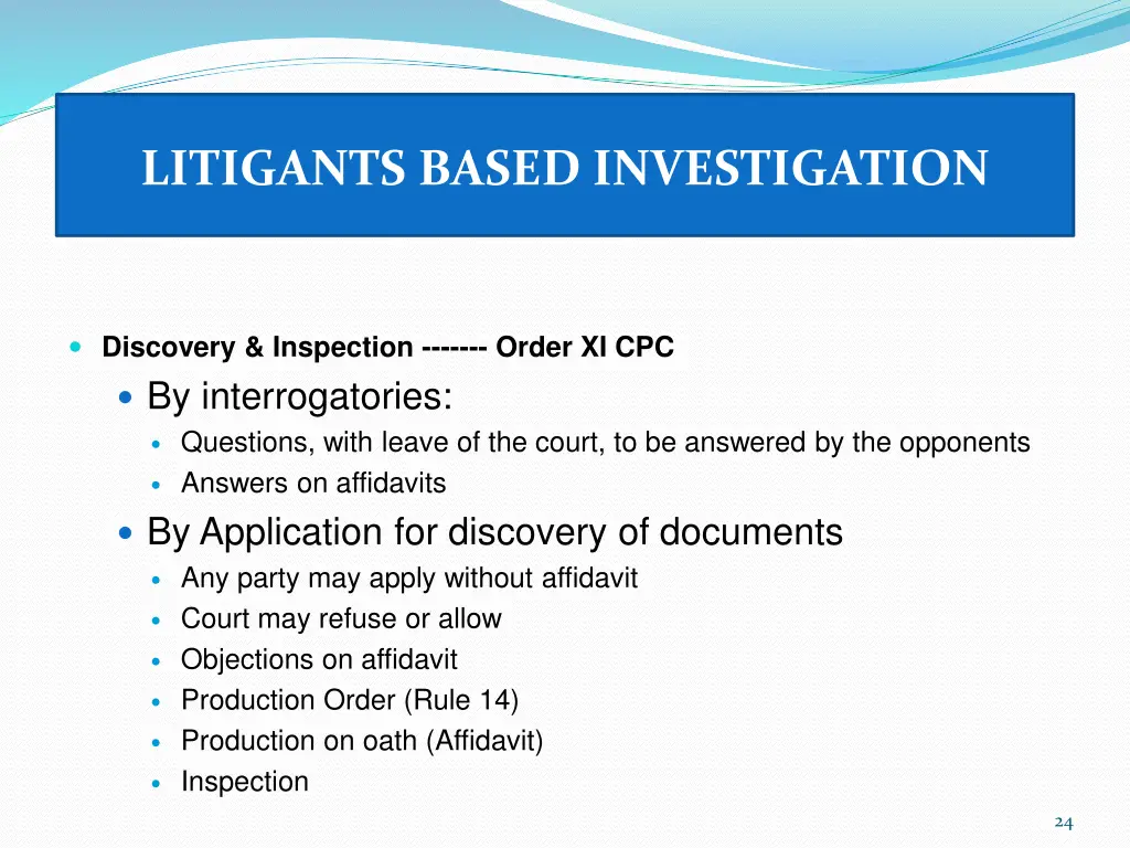 litigants based investigation 2