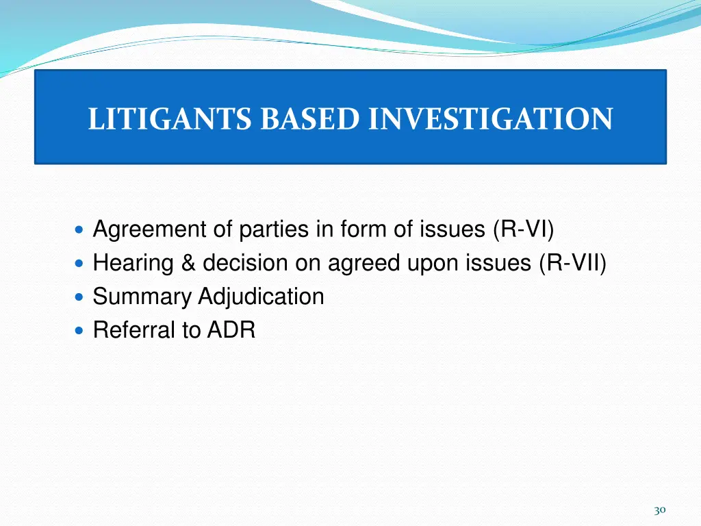 litigants based investigation 8