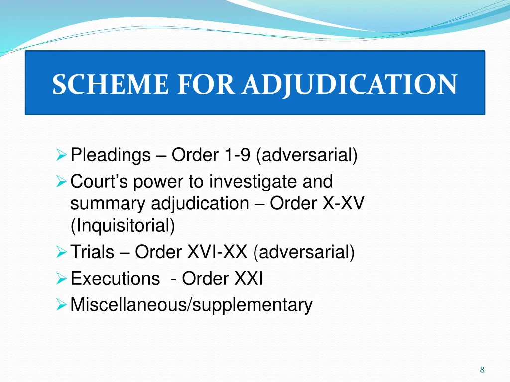 scheme for adjudication