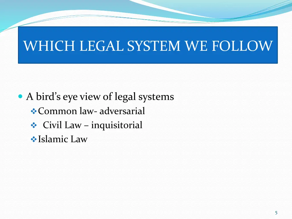 which legal system we follow