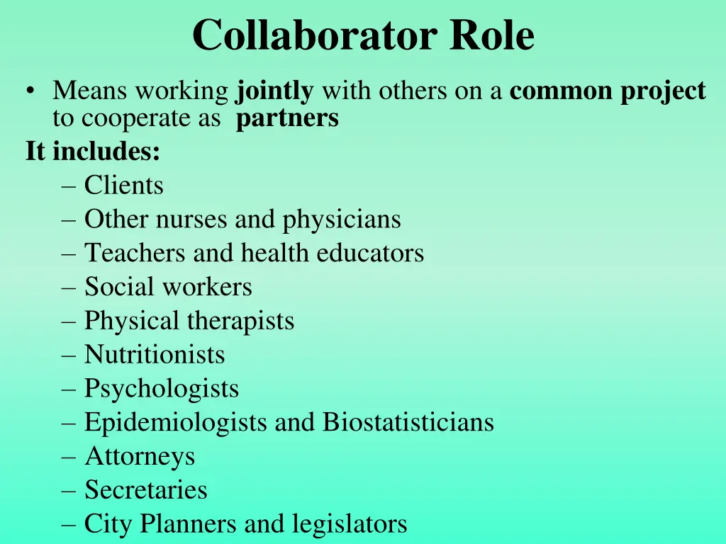 collaborator role means working jointly with