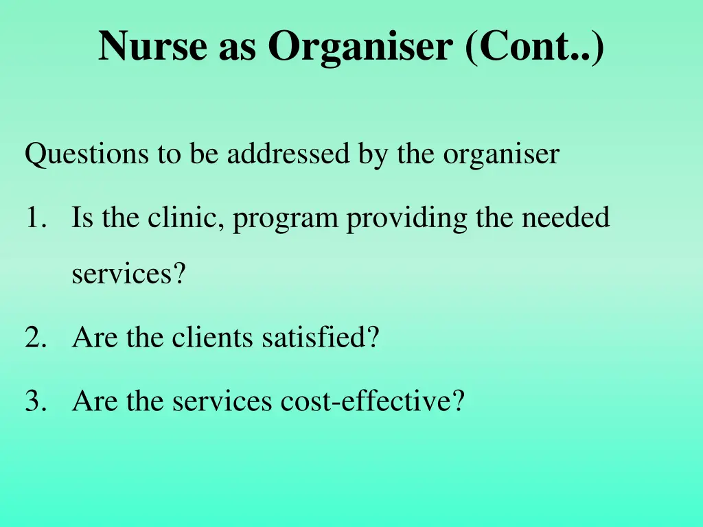 nurse as organiser cont