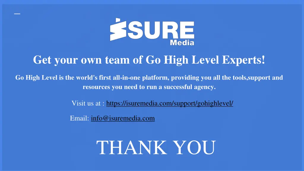 get your own team of go high level experts