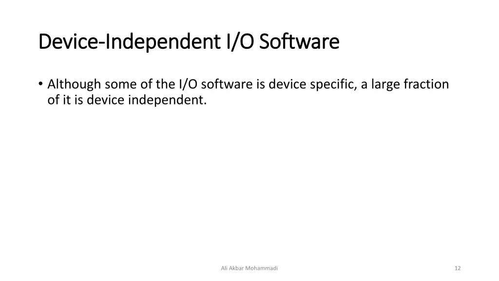 device device independent i o software