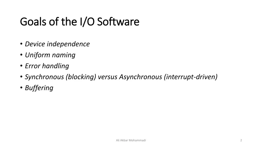 goals of the i o software goals