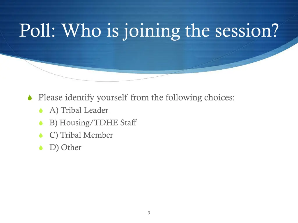 poll who is joining the session