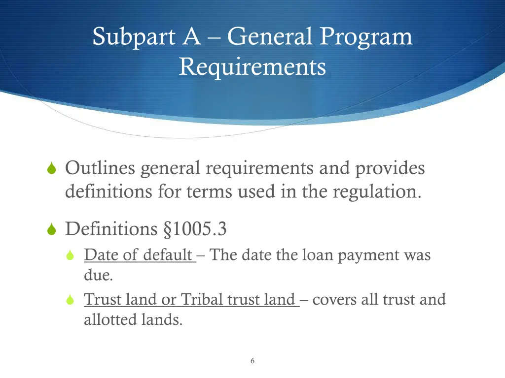 subpart a general program requirements