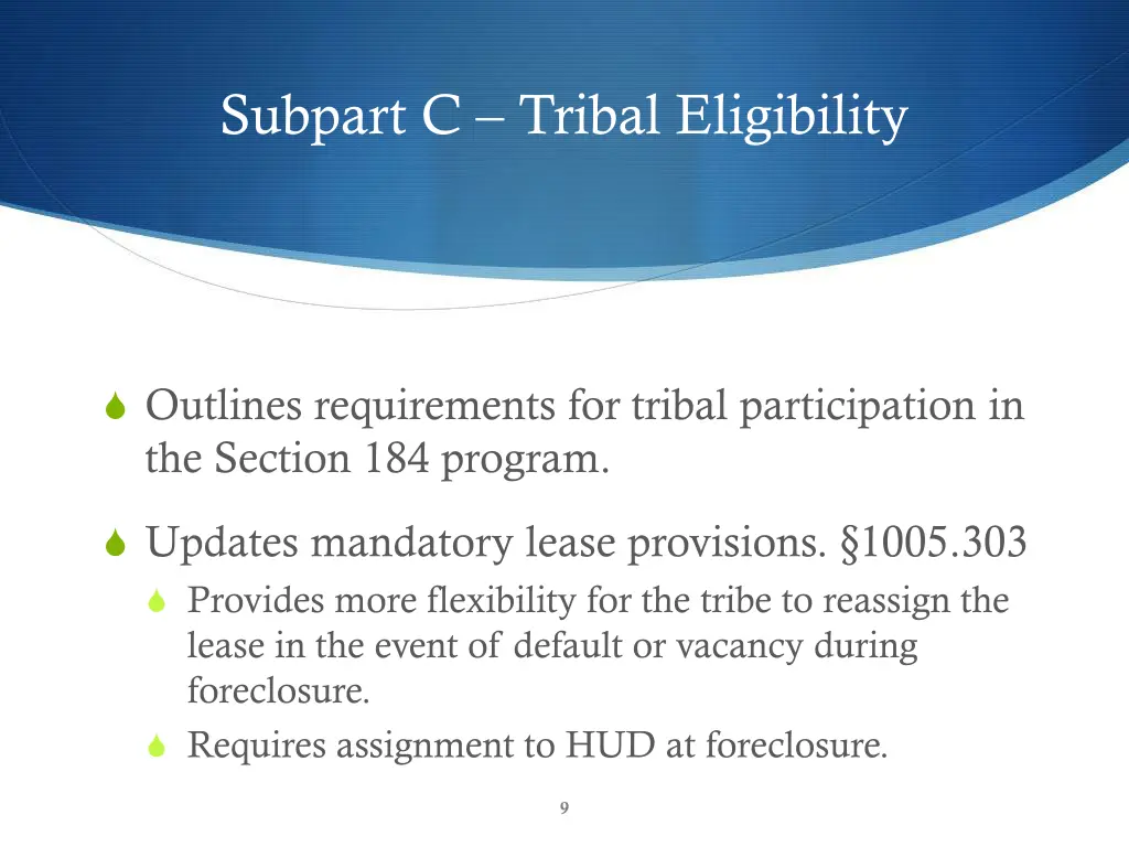 subpart c tribal eligibility