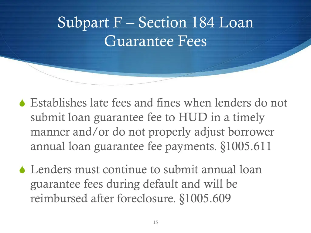 subpart f section 184 loan guarantee fees 1