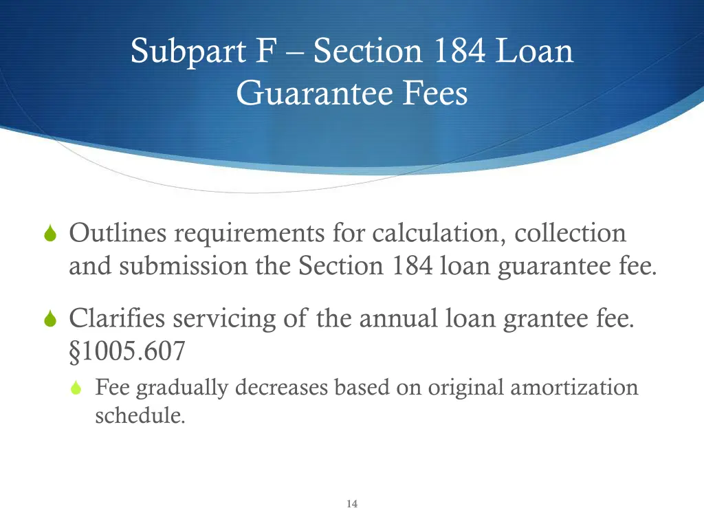 subpart f section 184 loan guarantee fees