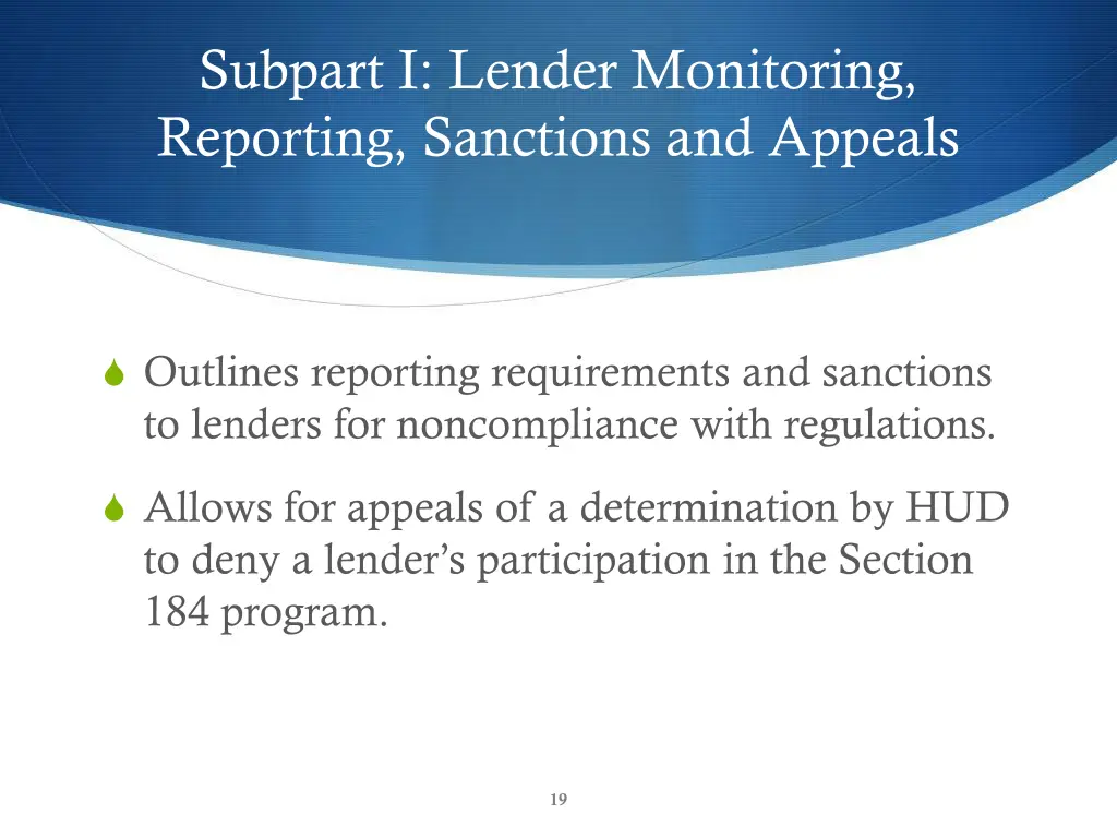 subpart i lender monitoring reporting sanctions