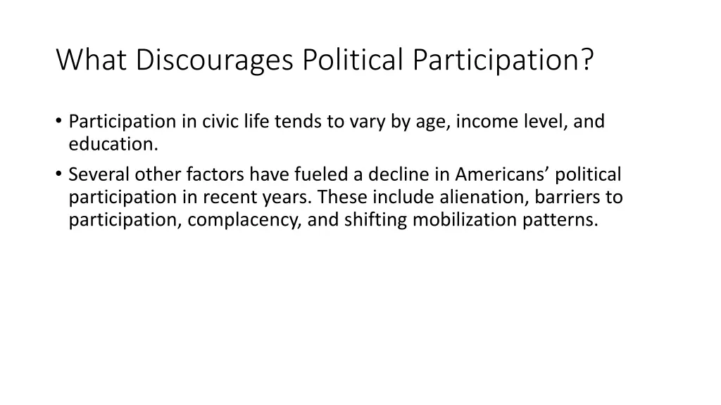 what discourages political participation