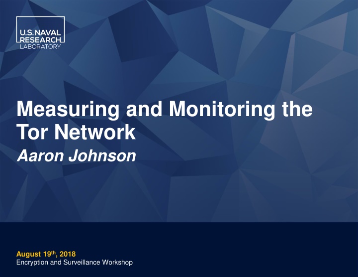 measuring and monitoring the tor network aaron