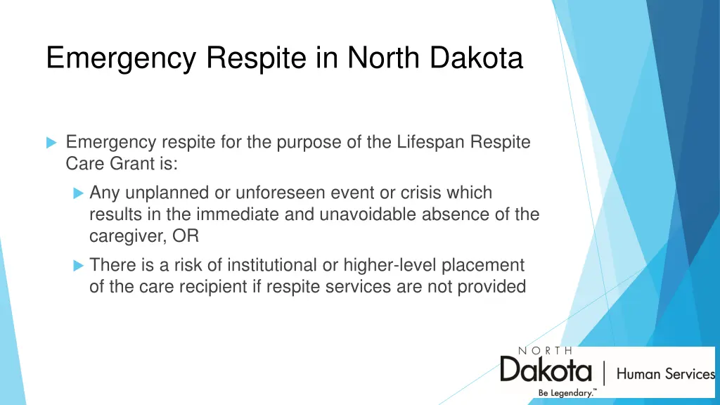 emergency respite in north dakota