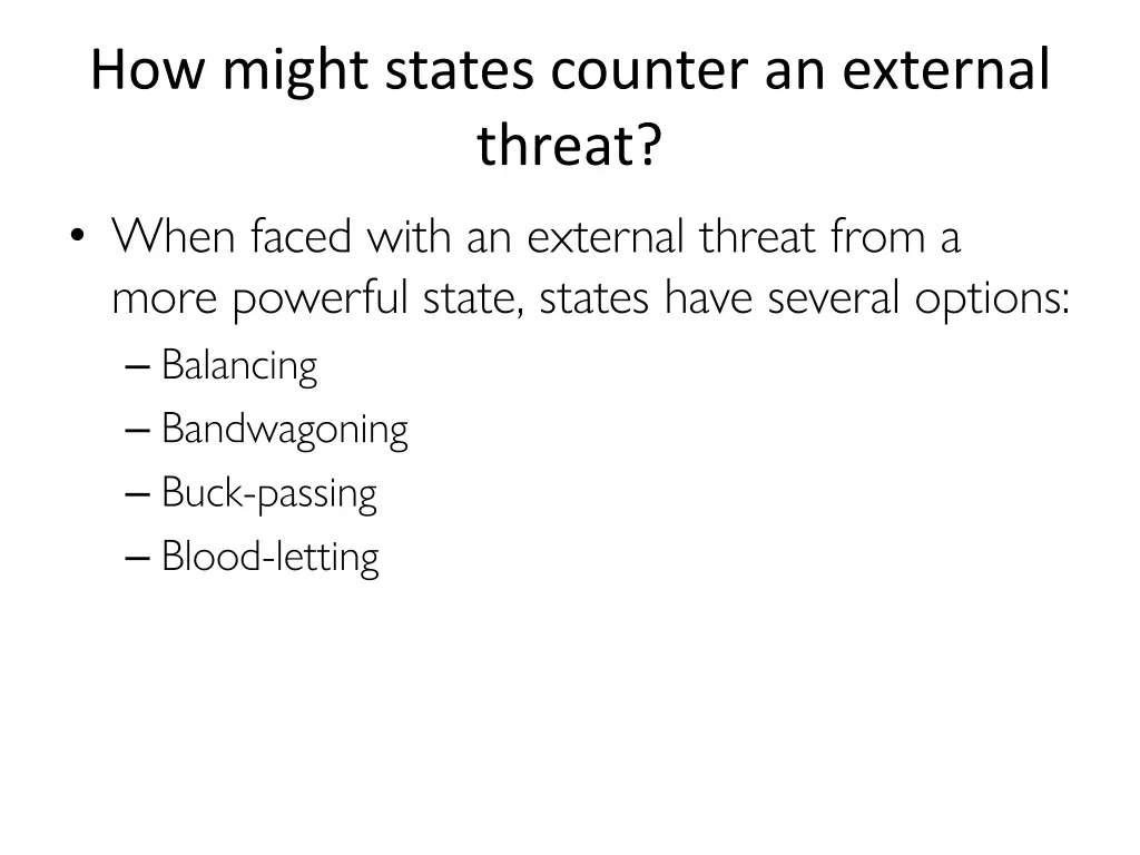 how might states counter an external threat when