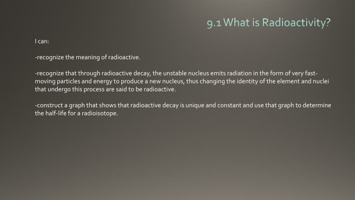 9 1 what is radioactivity