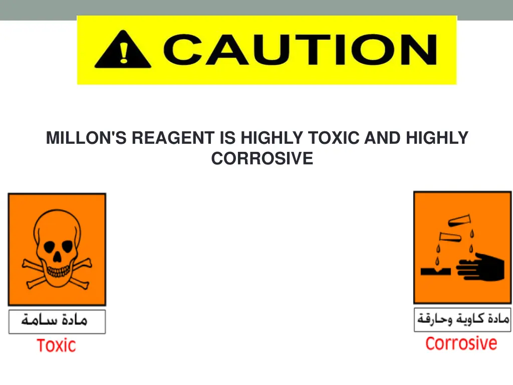 millon s reagent is highly toxic and highly