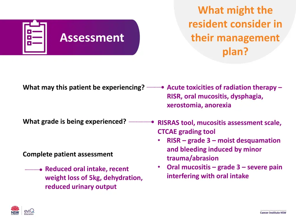 what might the resident consider in their