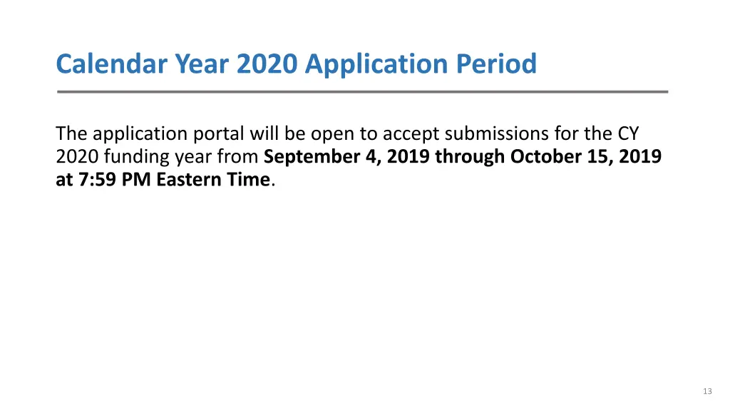 calendar year 2020 application period