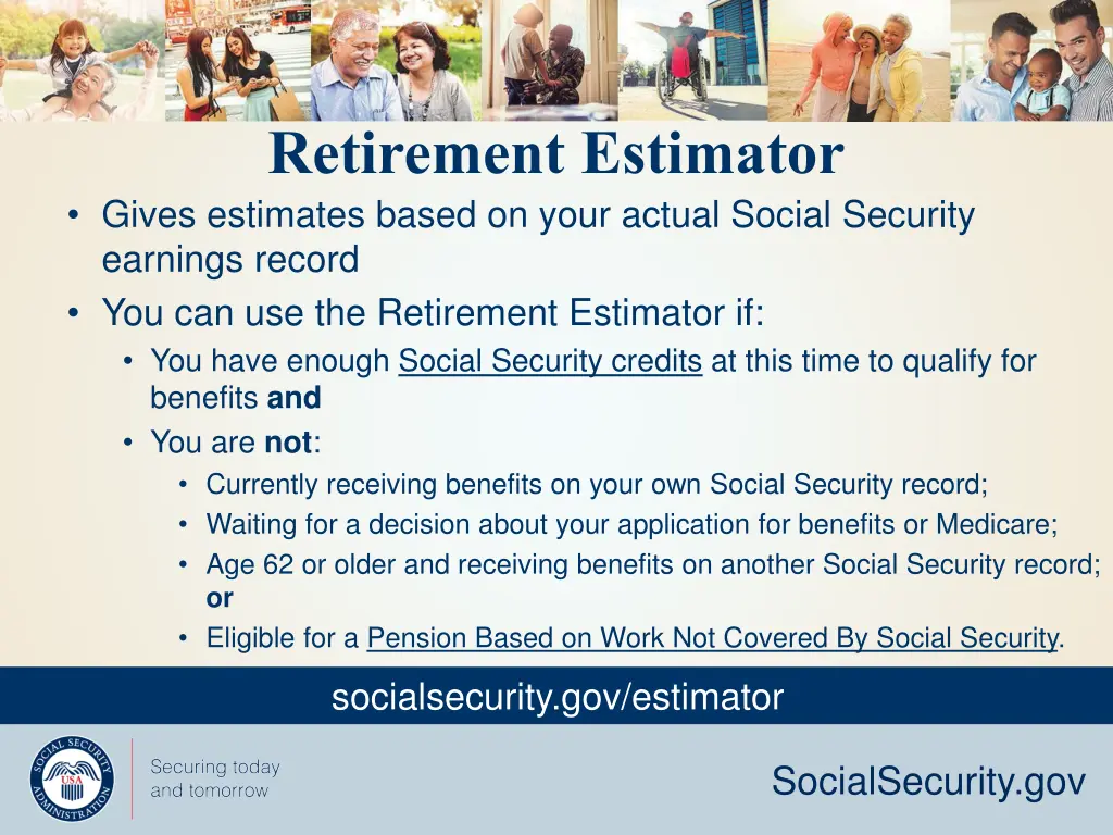 retirement estimator gives estimates based