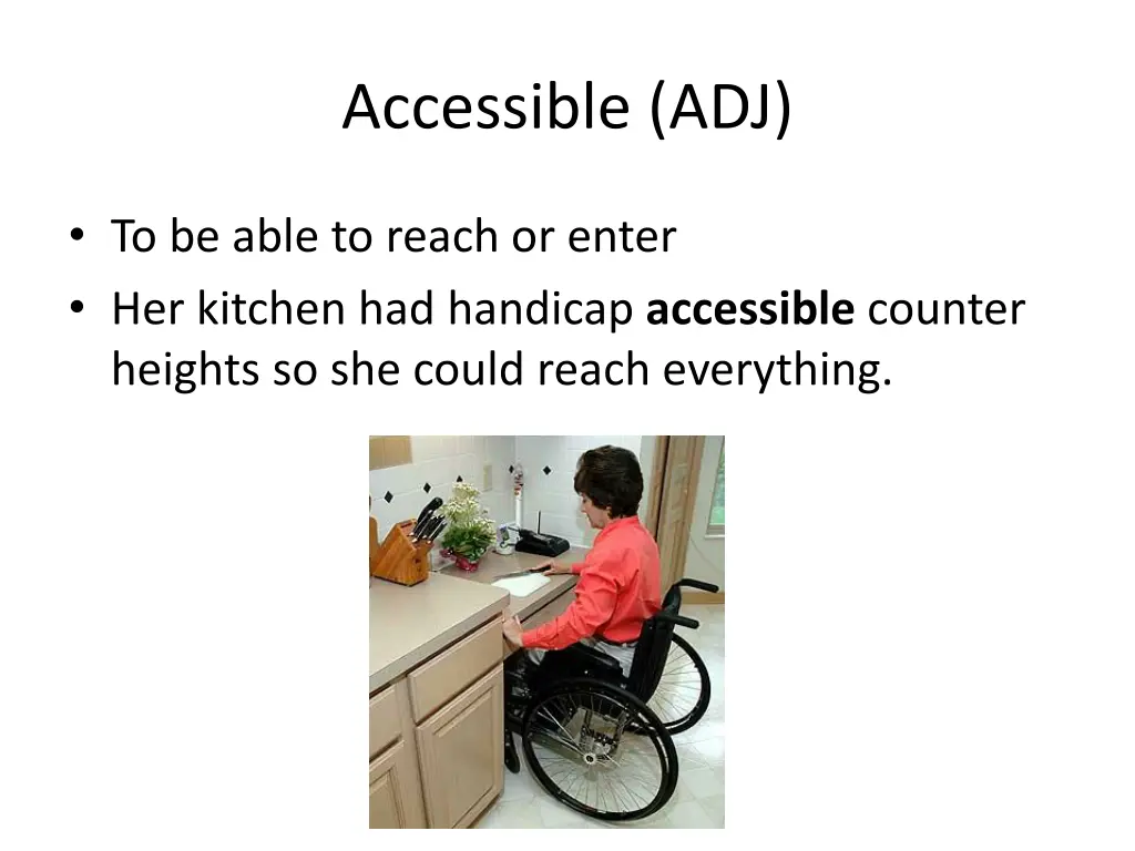 accessible adj