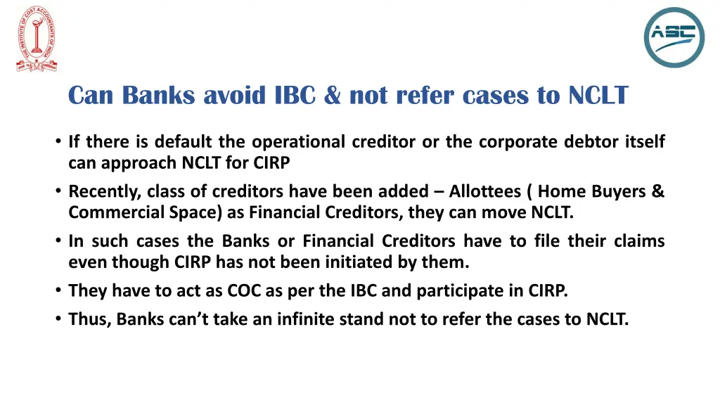 can banks avoid ibc not refer cases to nclt