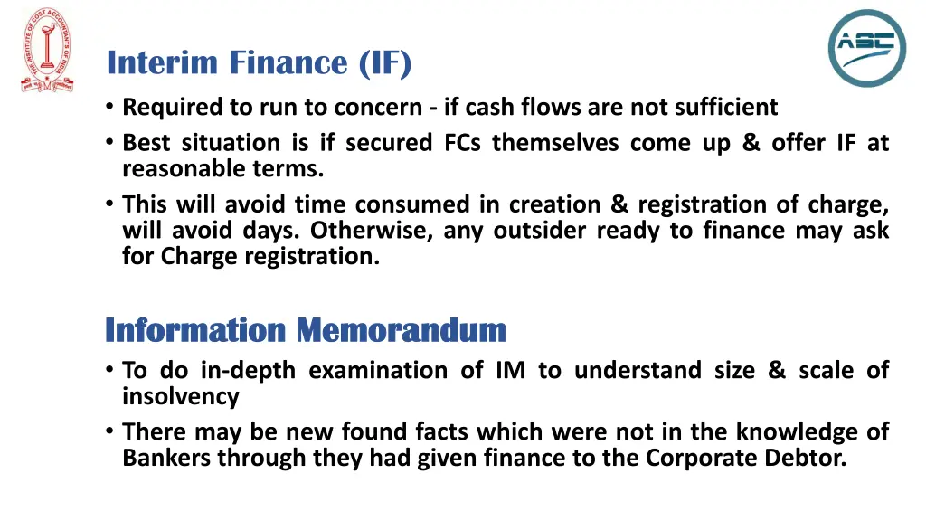 interim finance if required to run to concern