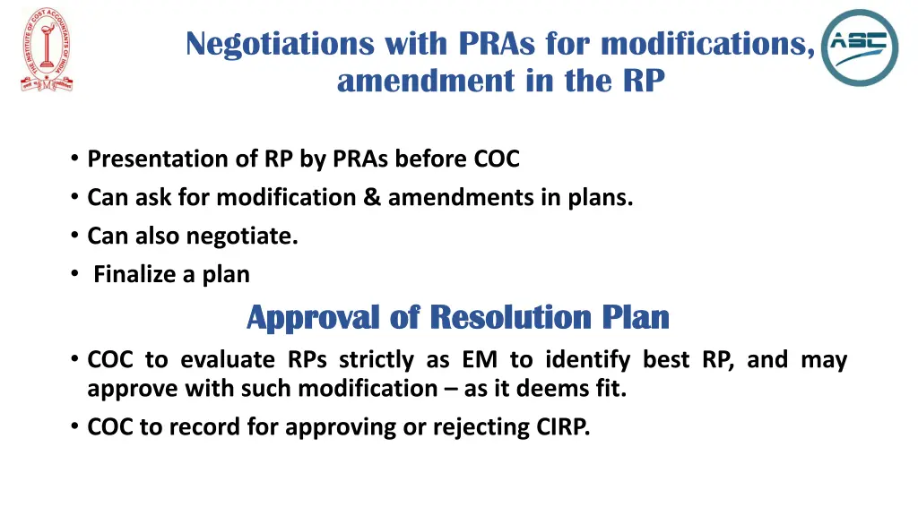 negotiations with pras for modifications