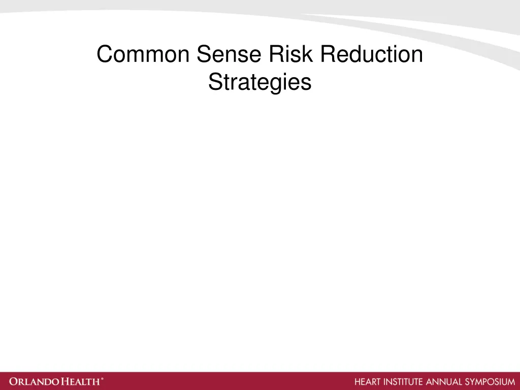 common sense risk reduction strategies