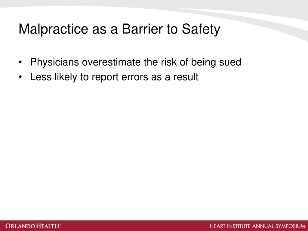 malpractice as a barrier to safety