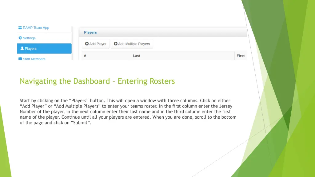 navigating the dashboard entering rosters