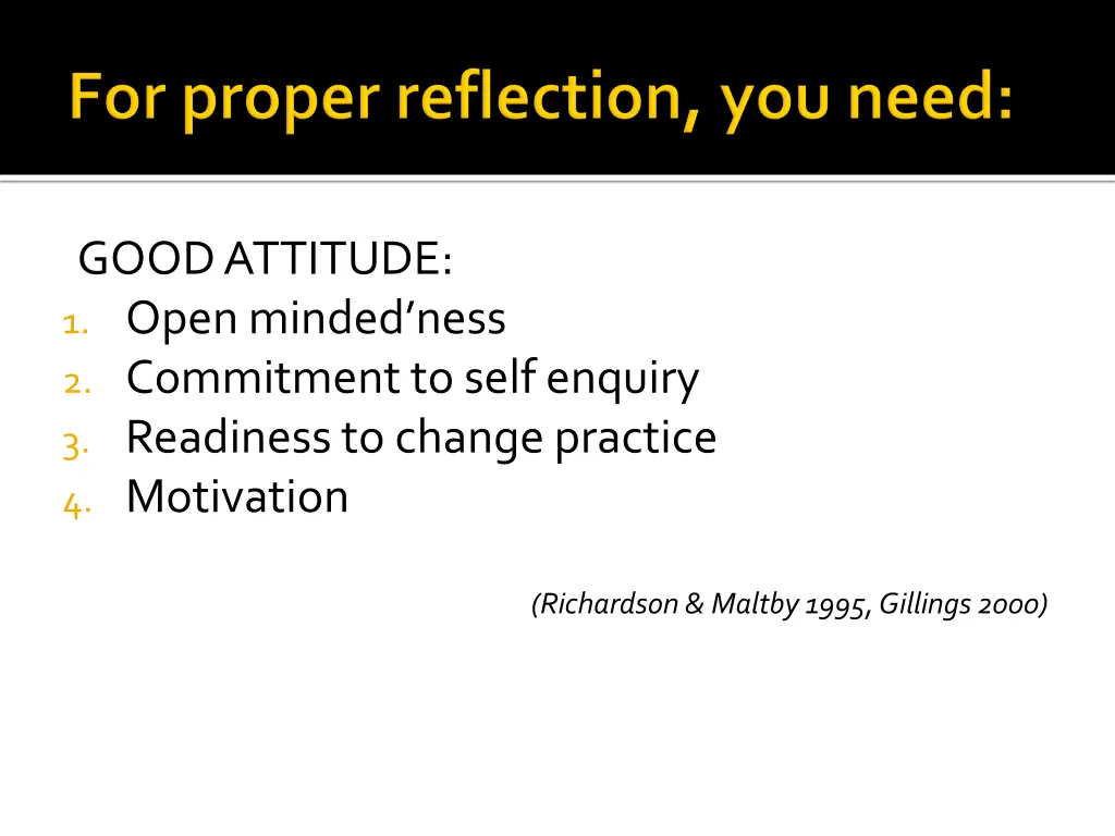 good attitude 1 open minded ness 2 commitment