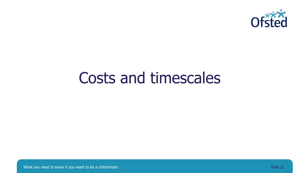 costs and timescales