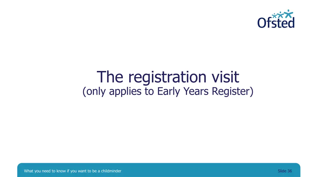 the registration visit only applies to early