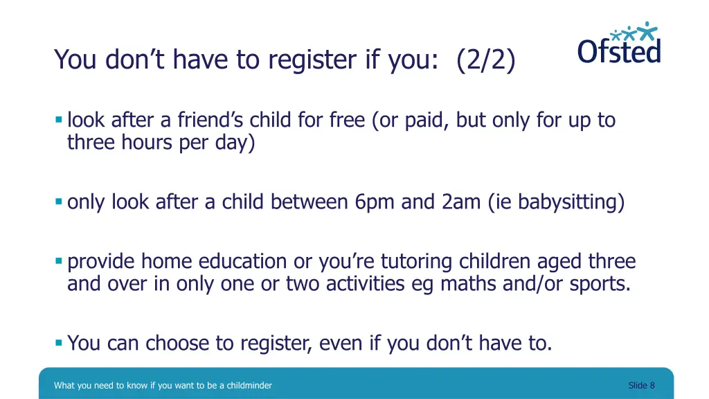 you don t have to register if you 2 2 look after