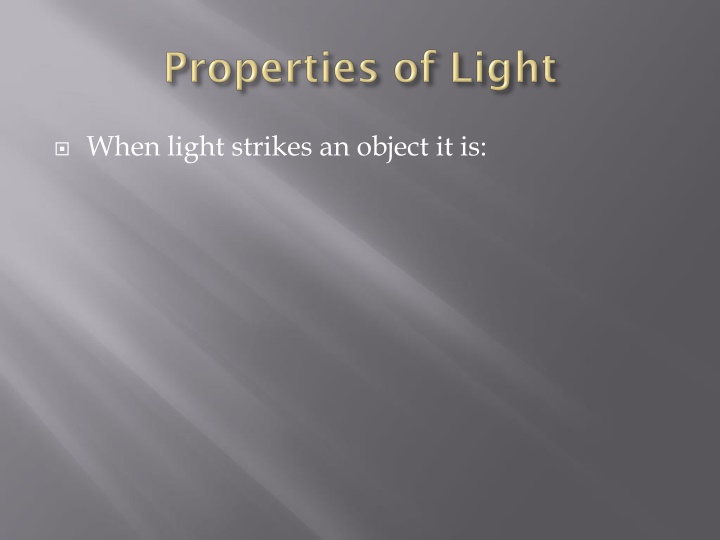 when light strikes an object it is