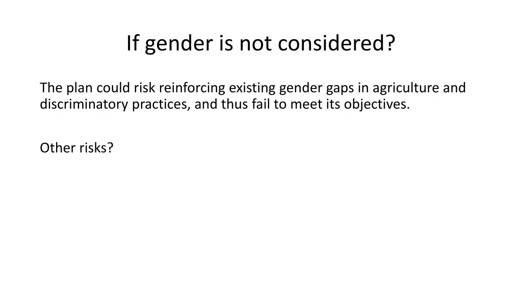 if gender is not considered