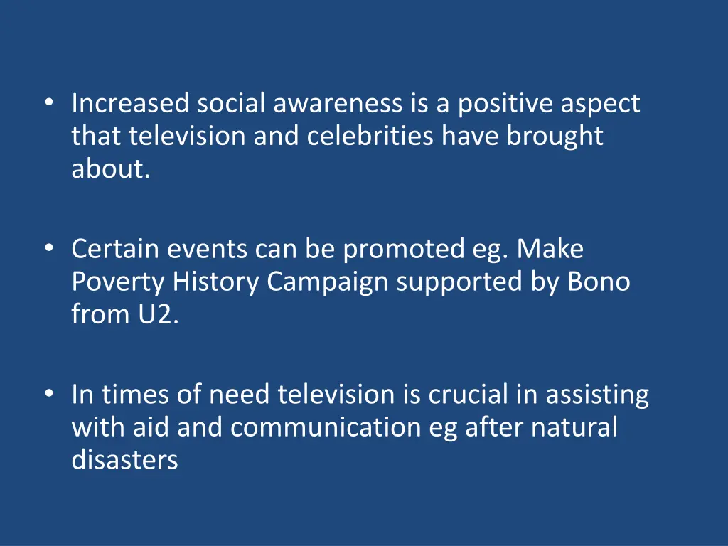 increased social awareness is a positive aspect