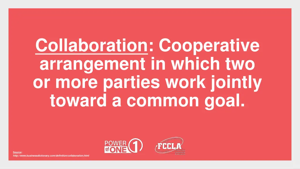 collaboration cooperative arrangement in which