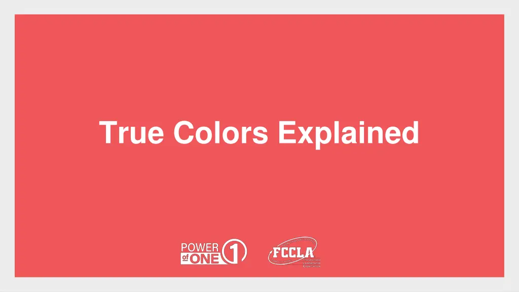 true colors explained