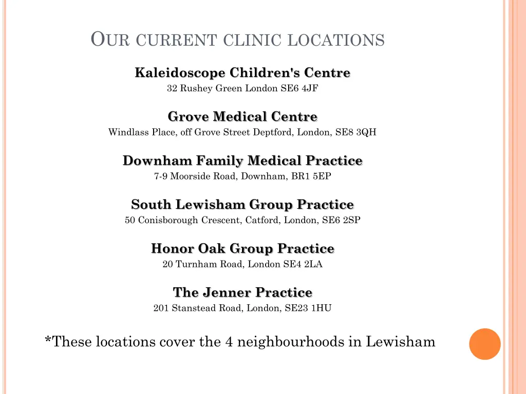 o ur current clinic locations