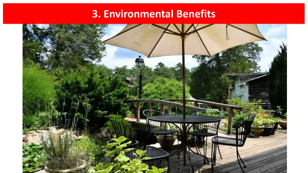 3 environmental benefits