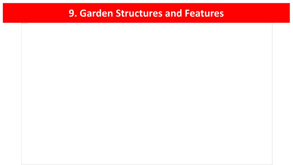 9 garden structures and features