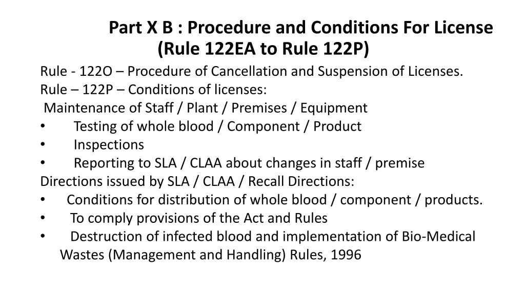 part x b procedure and conditions for license